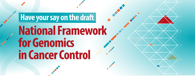 A national framework for the future of genomics in cancer care