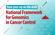 A national framework for the future of genomics in cancer care